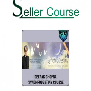 Deepak Chopra - SynchroDestiny Course