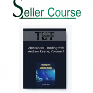 Alphashark - Trading with Andrew Keene, Volume 1