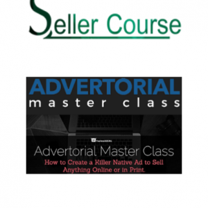 Ben Adkins - Advertorial Master Class (Advanced)