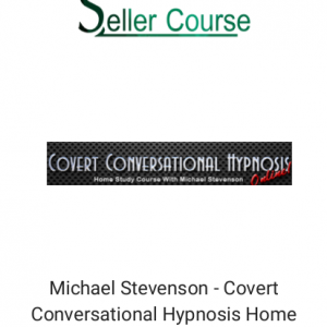 Michael Stevenson - Covert Conversational Hypnosis Home Study