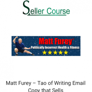 Matt Furey – Tao of Writing Email Copy that Sells