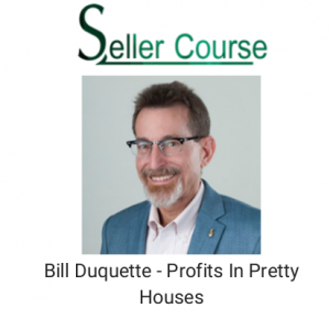 Bill Duquette - Profits In Pretty Houses