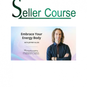 Mindvalley Academy - Jeffrey Allen - Embrace Your Energy Body