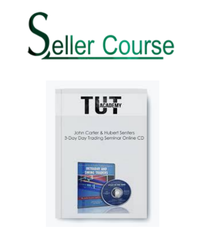John Carter & Hubert Senters - 3-Day Day Trading Seminar Online CD