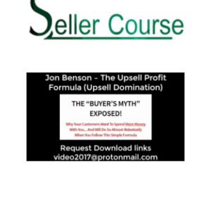 Jon Benson - The Upsell Profit Formula (Upsell Domination)