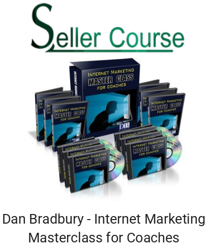 Dan Bradbury - Internet Marketing Masterclass for Coaches