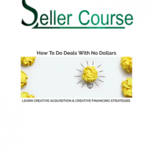 CashFlowDiary - How To Do Deals With No Dollars - Creative Acquisition & Creative Financing Simplified