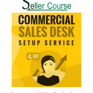 Commercial Sales Desk - Setup