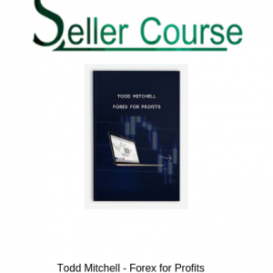 Todd Mitchell - Forex for Profits