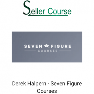 Derek Halpern - Seven Figure Courses