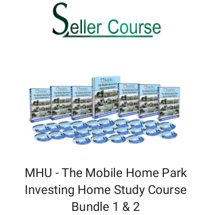 MHU - The Mobile Home Park Investing Home Study Course Bundle 1 & 2
