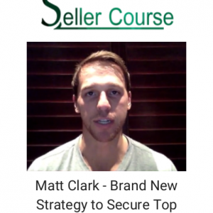 Matt Clark - Brand New Strategy to Secure Top Keyword Rankings on Amazon