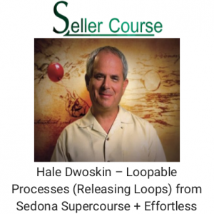 Hale Dwoskin – Loopable Processes (Releasing Loops) from Sedona Supercourse + Effortless Creation