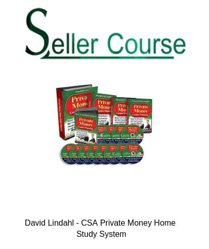 David Lindahl - CSA Private Money Home Study System