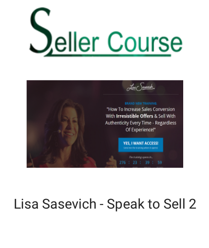 Lisa Sasevich - Speak to Sell 2