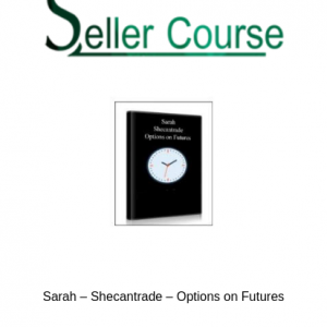 Sarah – Shecantrade – Options on Futures