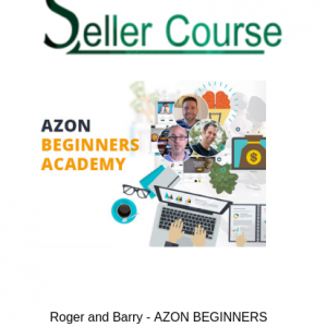 Roger and Barry - AZON BEGINNERS ACADEMY
