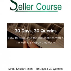 Mridu Khullar Relph – 30 Days & 30 Queries