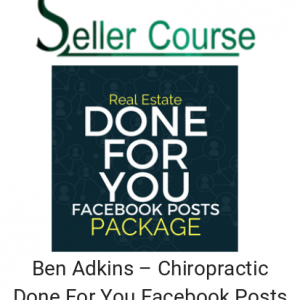 Ben Adkins – Chiropractic Done For You Facebook Posts