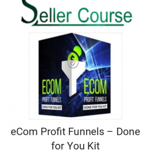 eCom Profit Funnels – Done for You Kit