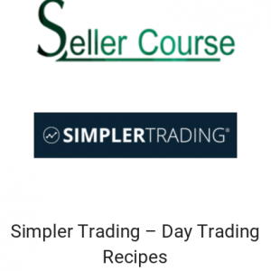 Simpler Trading – Day Trading Recipes