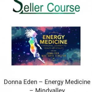 Donna Eden – Energy Medicine – Mindvalley