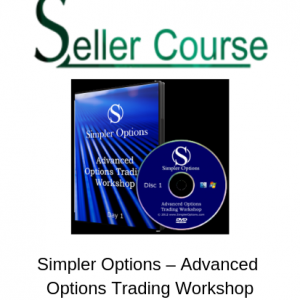 Simpler Options – Advanced Options Trading Workshop