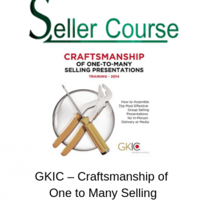 GKIC – Craftsmanship of One to Many Selling