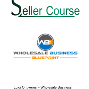 Luigi Ontiveros – Wholesale Business Blueprint