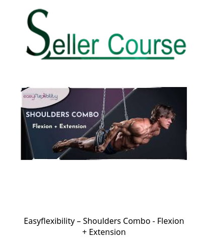 Easyflexibility – Shoulders Combo - Flexion + Extension
