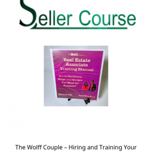The Wolff Couple – Hiring and Training Your Own Acquisitionist