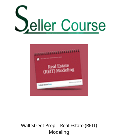 Wall Street Prep – Real Estate (REIT) Modeling