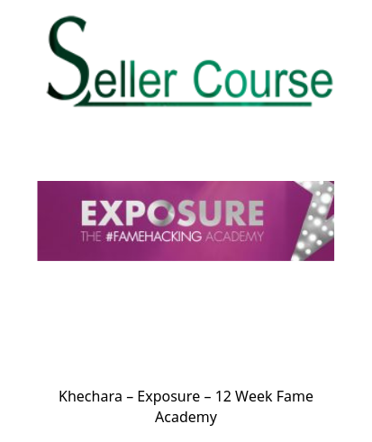 Khechara – Exposure – 12 Week Fame Academy