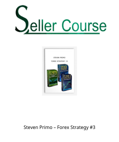 Steven Primo – Forex Strategy #3