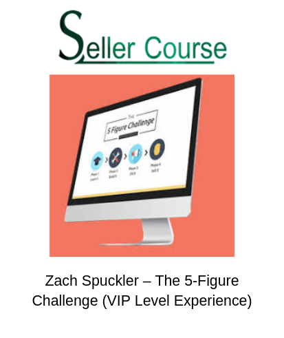 Zach Spuckler – The 5-Figure Challenge (VIP Level Experience)
