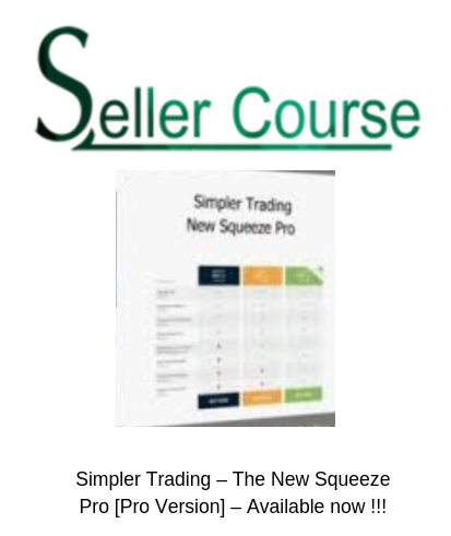 Simpler Trading – The New Squeeze Pro [Pro Version] – Available now !!!
