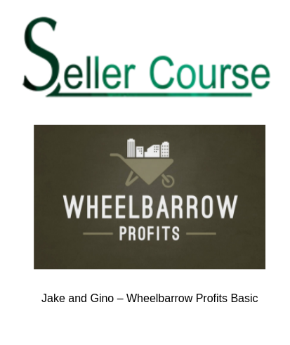 Jake and Gino – Wheelbarrow Profits BasicJake and Gino – Wheelbarrow Profits Basic
