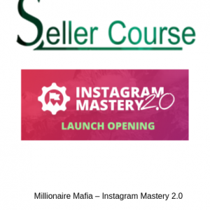Millionaire Mafia – Instagram Mastery 2.0