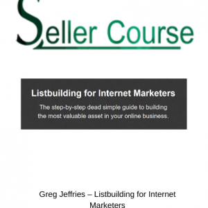 Greg Jeffries – Listbuilding for Internet Marketers