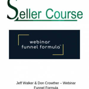 Jeff Walker & Don Crowther – Webinar Funnel Formula
