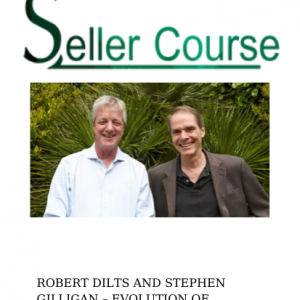 ROBERT DILTS AND STEPHEN GILLIGAN – EVOLUTION OF CONSCIOUSNESS