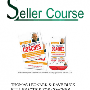 THOMAS LEONARD & DAVE BUCK – FULL PRACTICE FOR COACHES