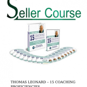 THOMAS LEONARD – 15 COACHING PROFICIENCIES
