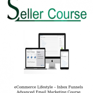 eCommerce Lifestyle – Inbox Funnels Advanced Email Marketing Course
