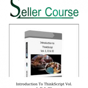Introduction To ThinkScript Vol. I, II & III