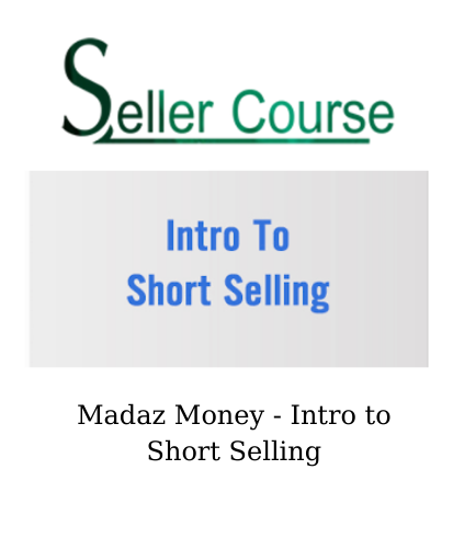 Madaz Money - Intro to Short Selling