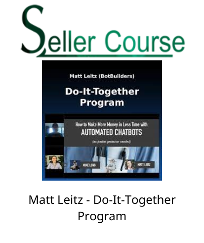 Matt Leitz - Do-It-Together Program