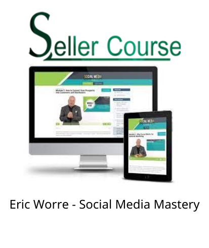 Eric Worre - Social Media Mastery
