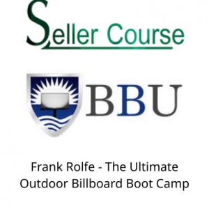 Frank Rolfe - The Ultimate Outdoor Billboard Boot Camp