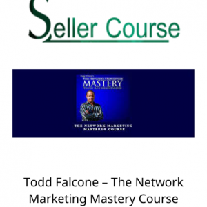 Todd Falcone – The Network Marketing Mastery Course